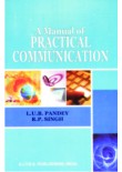 A Manual of Practical Communication, 3/Ed.